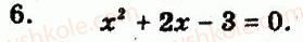 8-algebra-lg-stadnik-om-roganin-2009-kompleksnij-zoshit-dlya-kontrolyu-znan--chastina-1-potochnij-kontrol-znan-formula-koreniv-kvadratnogo-rivnyannya-teorema-viyeta-praktichnij-trening-6-variant-2-6.jpg